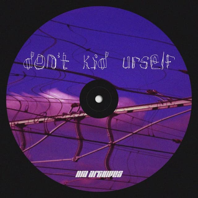 Don't Kid Urself cover