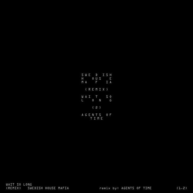 Wait So Long (Why Do I Have To) (Agents Of Time Remix) cover