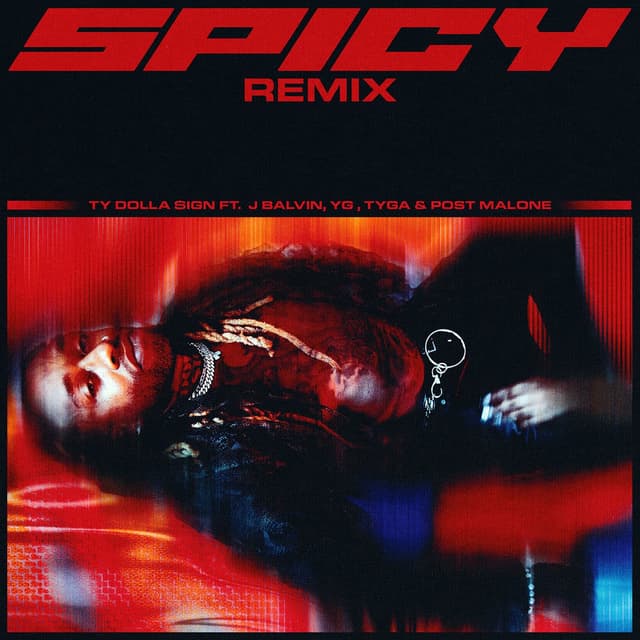 Spicy (feat. J Balvin, YG, Tyga & Post Malone) (Remix) cover