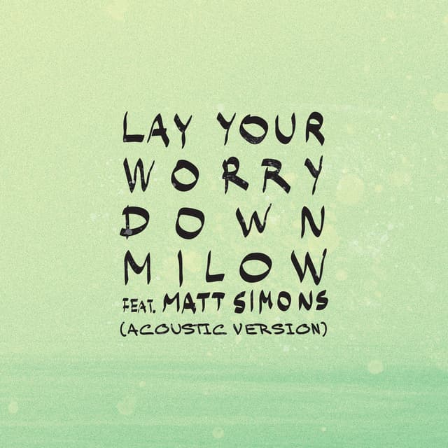 Lay Your Worry Down (feat. Matt Simons) (Acoustic Version) cover