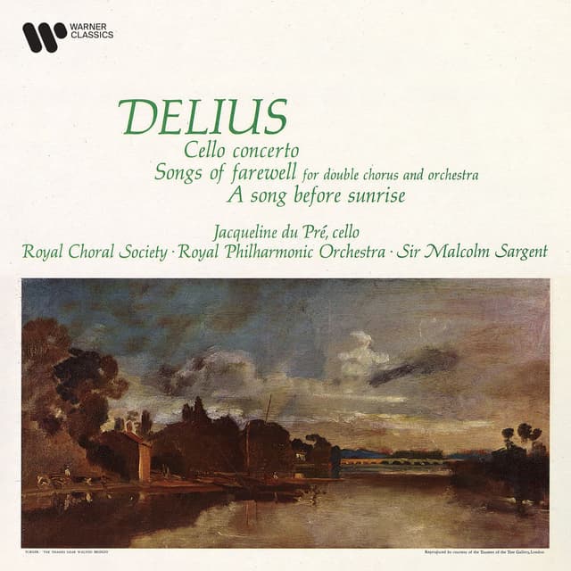 Delius: Cello Concerto, Songs of Farewell & A Song Before Sunrise cover