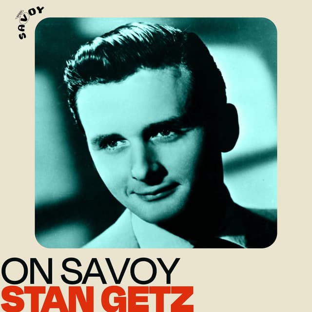 On Savoy: Stan Getz cover