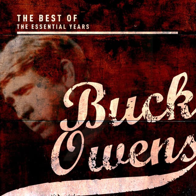 Best Of The Essential Years: Buck Owens cover