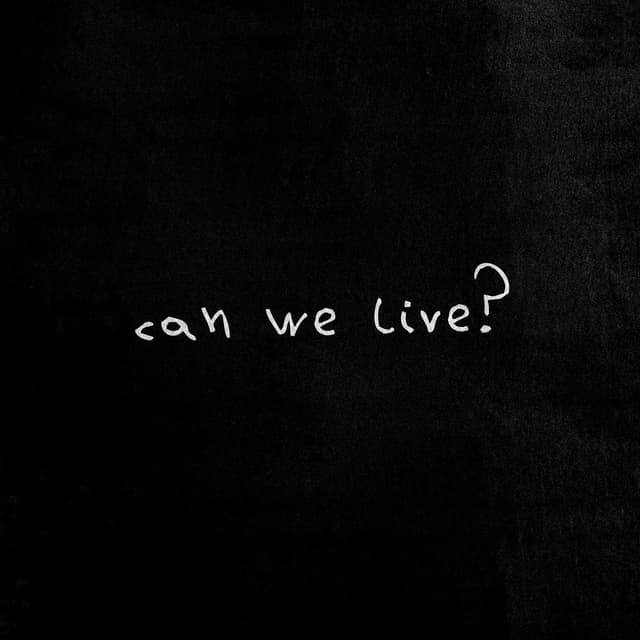 CAN WE LIVE? cover
