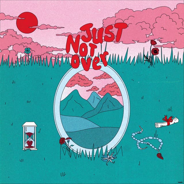 Just Not Over cover
