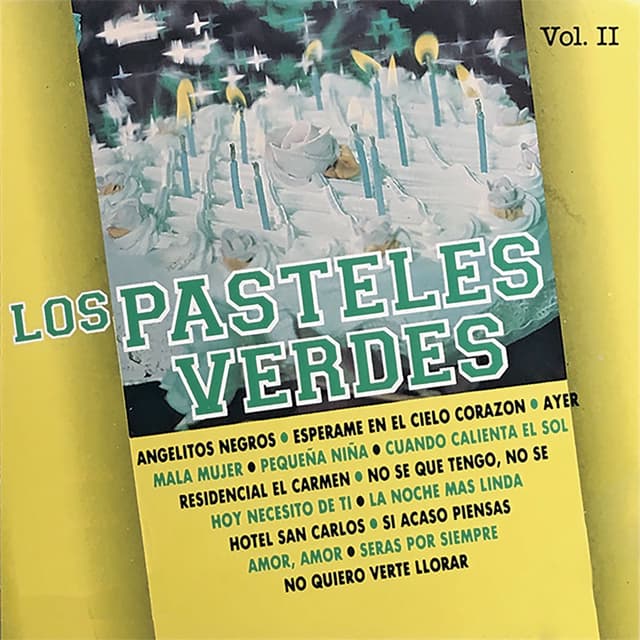 Los Pasteles Verdes, Vol. Ii cover