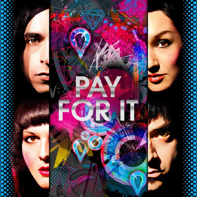 PAY FOR IT album cover