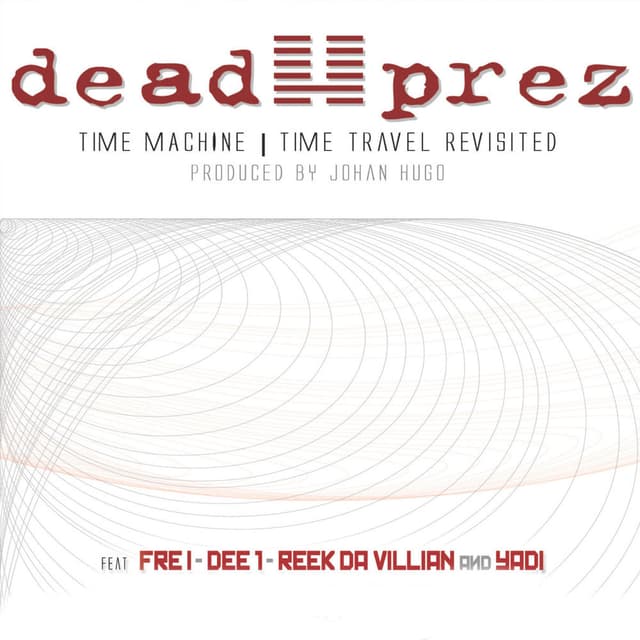 Dead Prez Time Travel Revisited (John Hugo Remix) cover