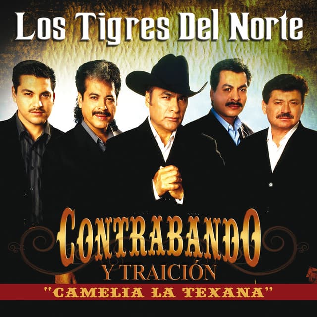 Contrabando Y Traición (From "Camelia La Texana") cover