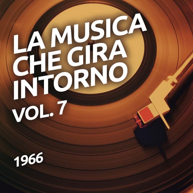1966 - La musica che gira intorno vol. 7 cover