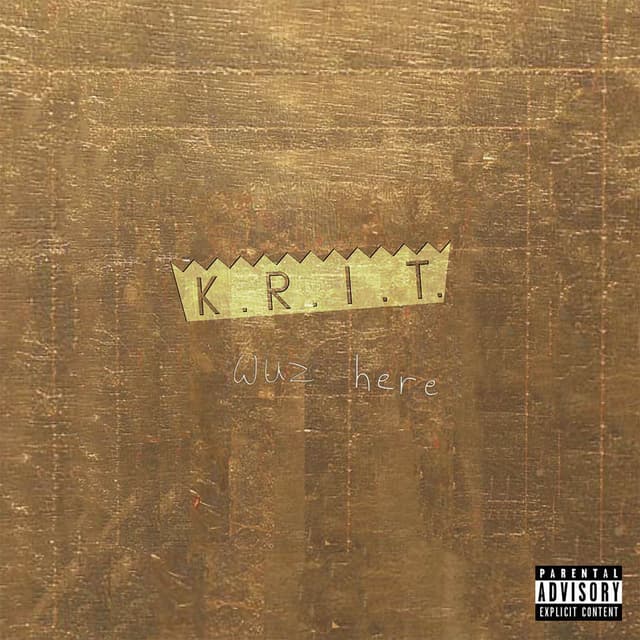 K.R.I.T. Wuz Here cover