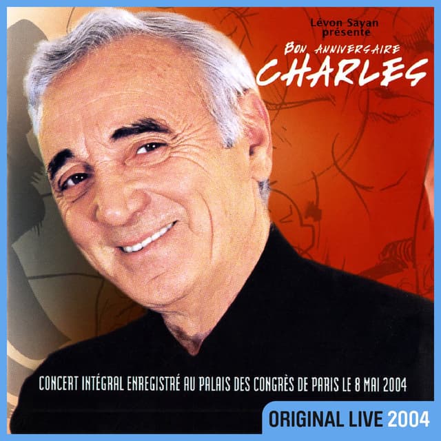 Bon anniversaire Charles (Live au Palais des Congrès / 2004) cover