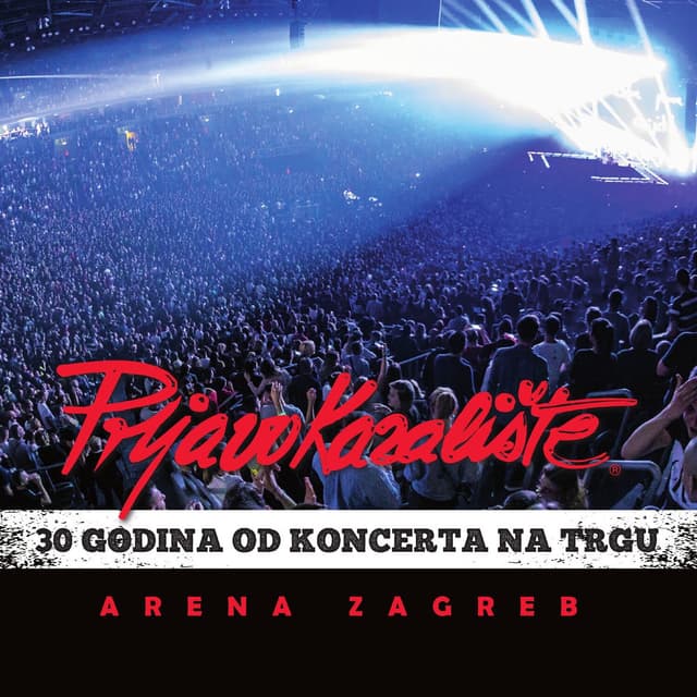 30 Godina Od Koncerta Na Trgu, Arena Zagreb 2019 cover