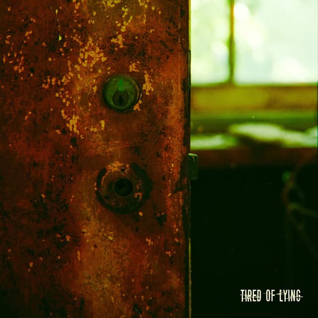 Tired Of Lying cover
