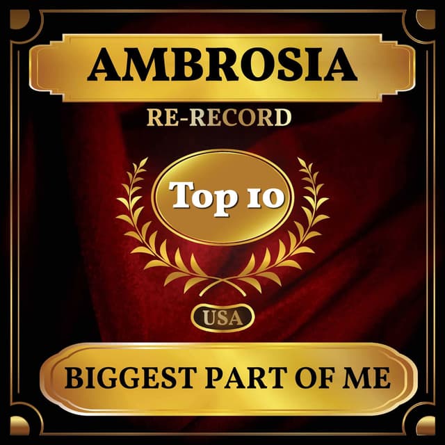 Biggest Part of Me (Billboard Hot 100 - No 3) cover