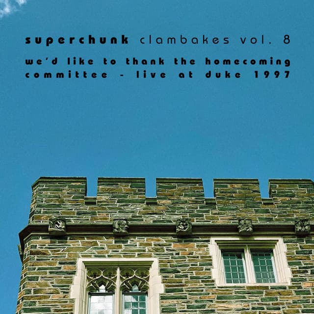 Clambakes Vol. 8: We'd Like to Thank the Homecoming Committee - Live at Duke 1997 cover