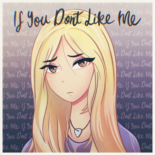 If You Don’t Like Me cover