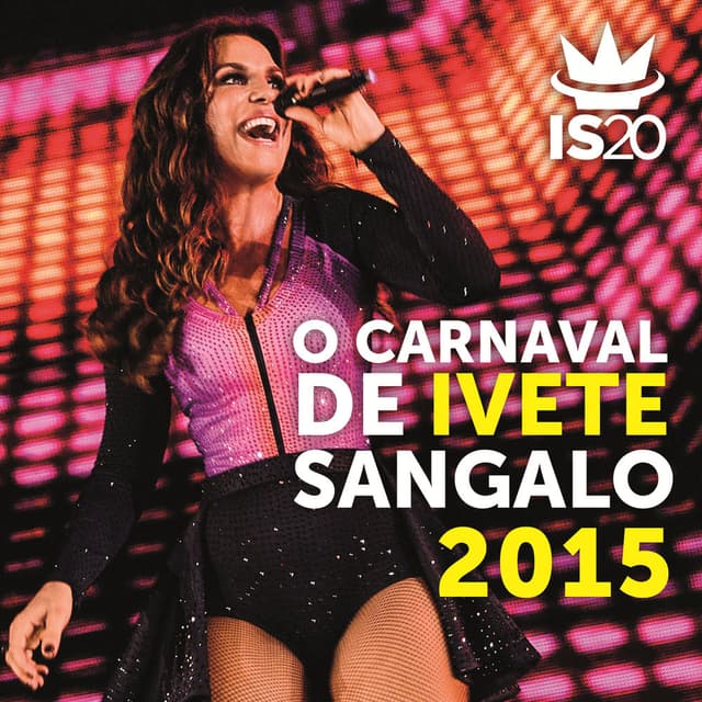 O Carnaval De Ivete Sangalo 2015 (Ao Vivo) cover