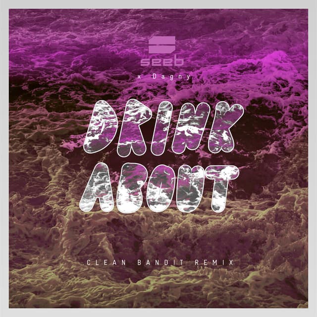 Drink About (Clean Bandit Remix) cover