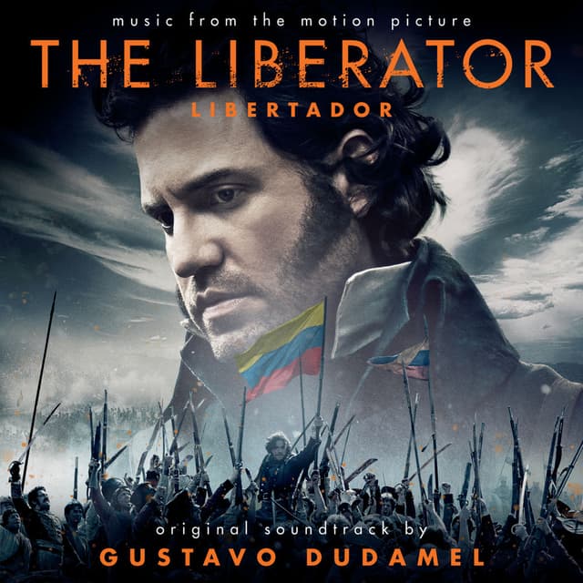 The Liberator / Libertador (Original Motion Picture Soundtrack) cover