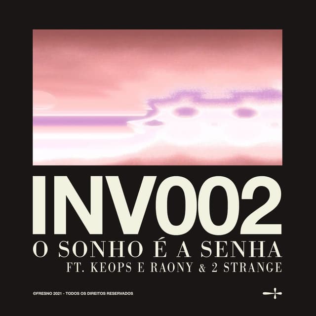 INV002: O SONHO É A SENHA cover