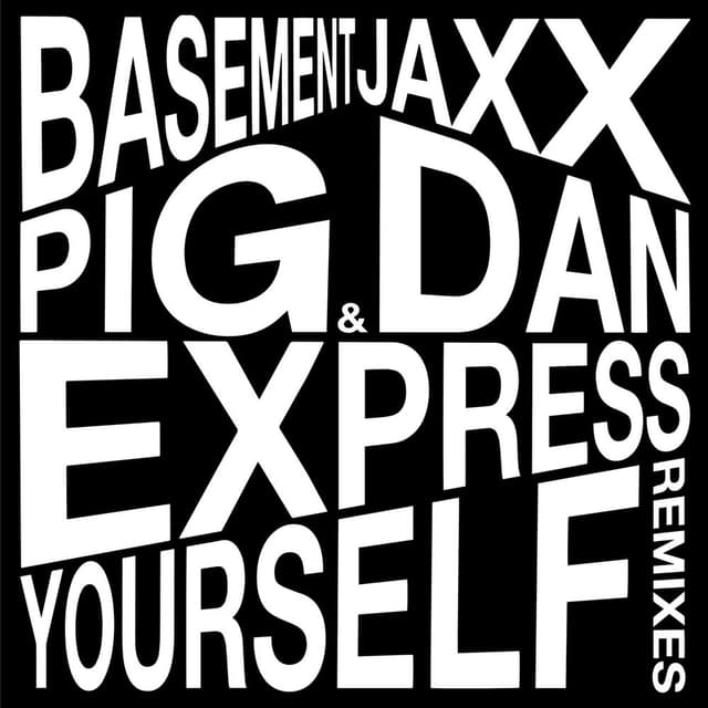Express Yourself (Pig&Dan Remixes) cover