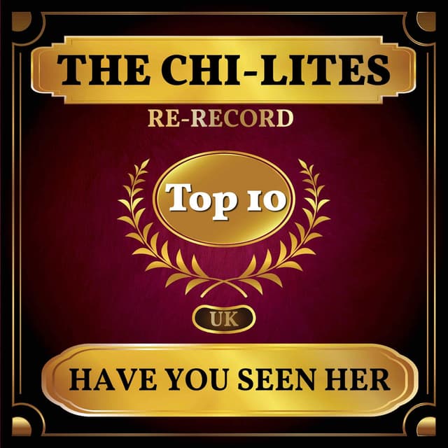 Have You Seen Her (UK Chart Top 40 - No. 3) cover