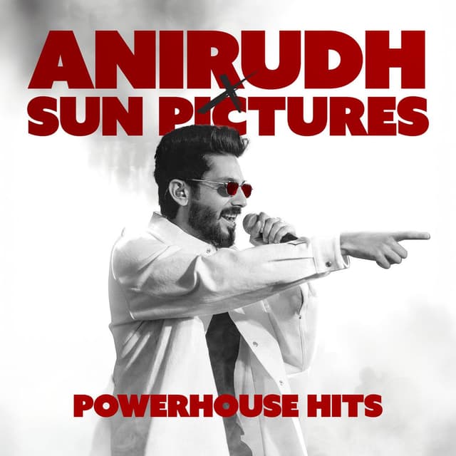 Anirudh x Sun Pictures - Powerhouse Hits cover