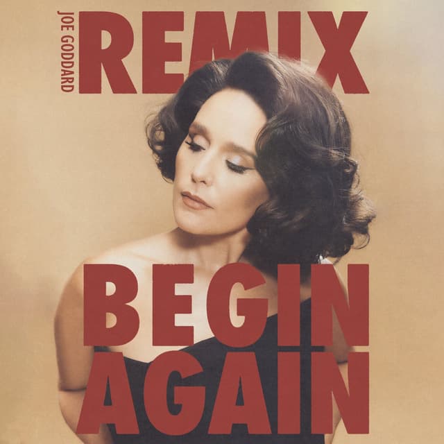 Begin Again (Joe Goddard Remix) cover