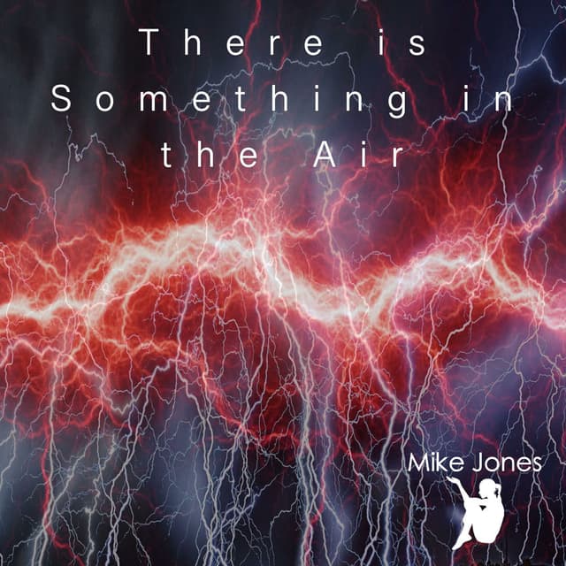 There is Something in the Air cover