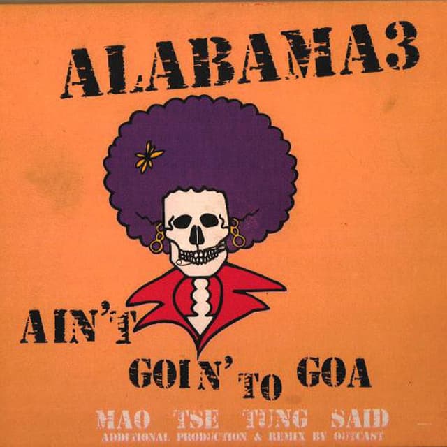 Ain't Goin' To Goa / Mao Tse Tung Said cover