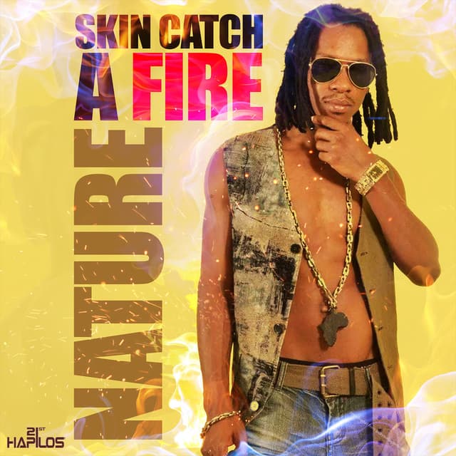 Skin Catch a Fire - Single cover