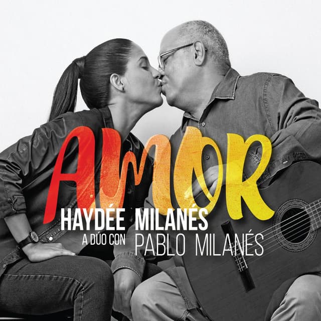 AMOR Haydée Milanés a dúo con Pablo Milanés cover