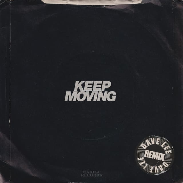 Keep Moving (Dave Lee Remix) cover