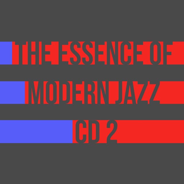 The Essence Of Modern Jazz CD 2 cover