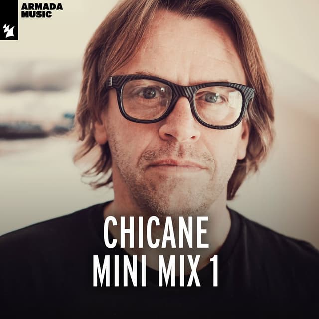 Chicane Mini Mix 1 cover
