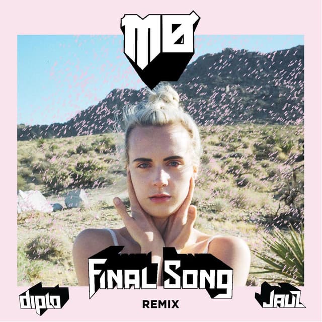 Final Song (Diplo & Jauz Remix) cover