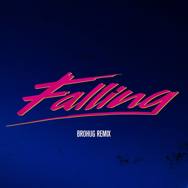 Falling (BROHUG Remix) cover