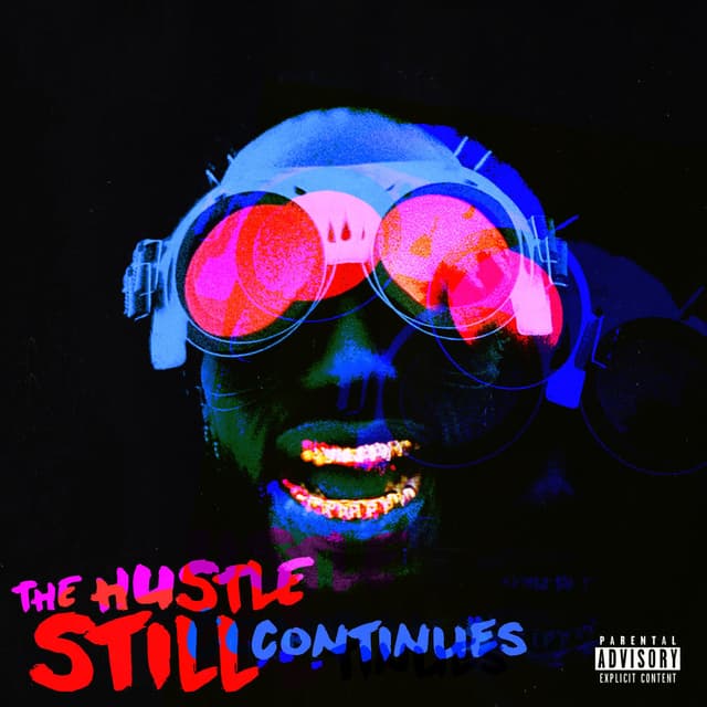 THE HUSTLE STILL CONTINUES (Deluxe) cover