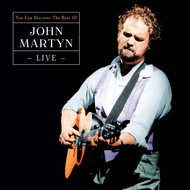 You Can Discover the Best of John Martyn (Live) cover