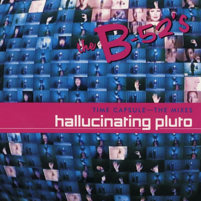 Time Capsule: The Mixes - Hallucinating Pluto cover