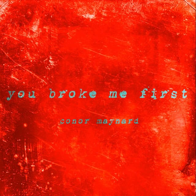 You Broke Me First cover