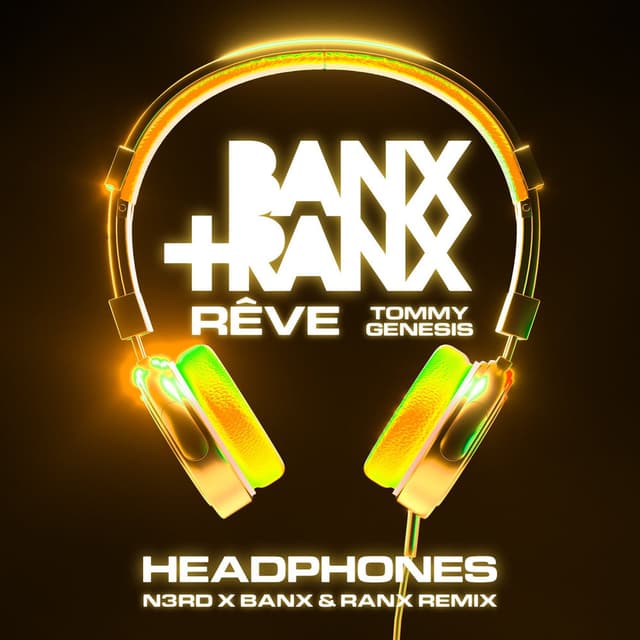Headphones (N3RD x Banx & Ranx Remix) cover