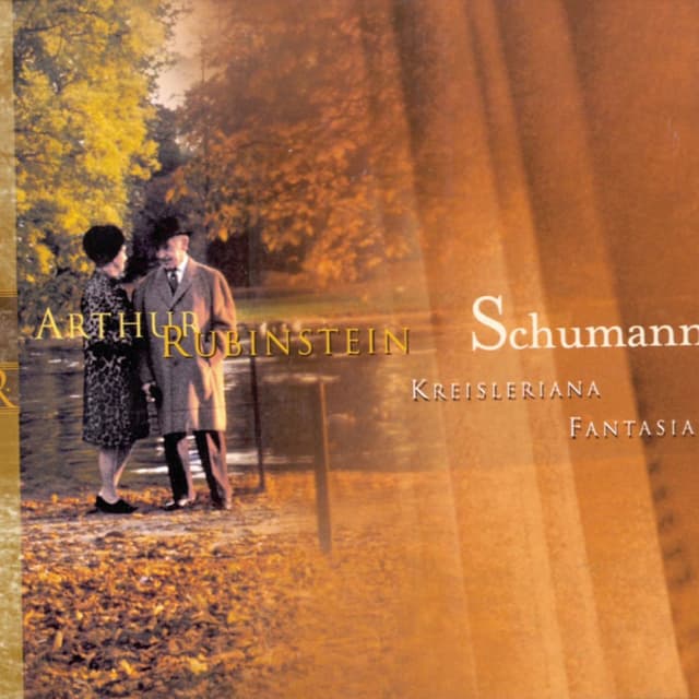 Rubinstein Collection, Vol. 52: All Schumann: Kreisleriana, Op. 16; Fantasia, Op. 17 cover