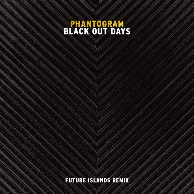 Black Out Days (Future Islands Remix) cover