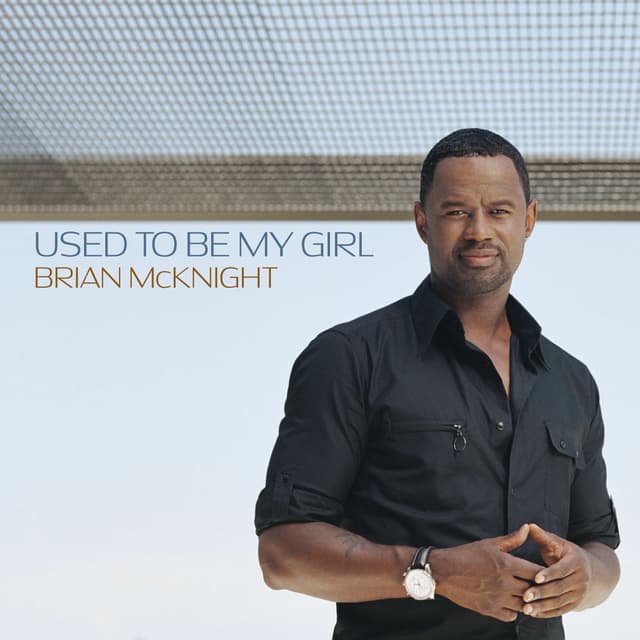 Used To Be My Girl cover