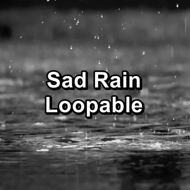 Sad Rain Loopable cover