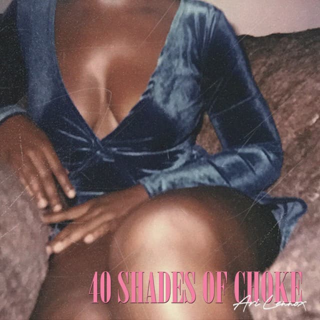 40 Shades of Choke cover