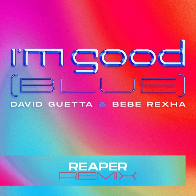 I'm Good (Blue) (REAPER Remix) cover