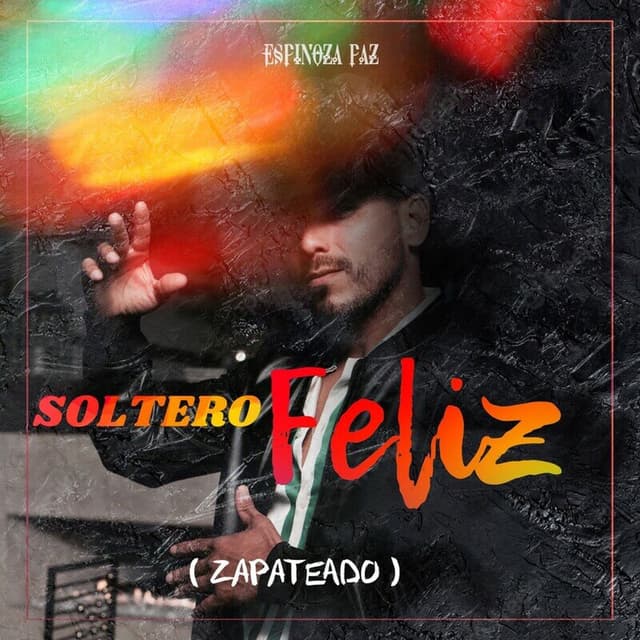 Soltero Feliz (Zapateado) cover